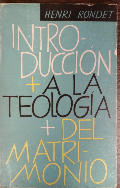 Introducción a la Teología del Matrimonio