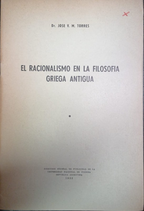 El racionalismo en la Filosofía Griega Antigua