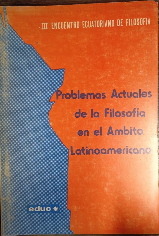 Problemas Actuales de la Filosofía en el Ambito Latinoamericano: III Encuentro ecuatoriano de filosofía