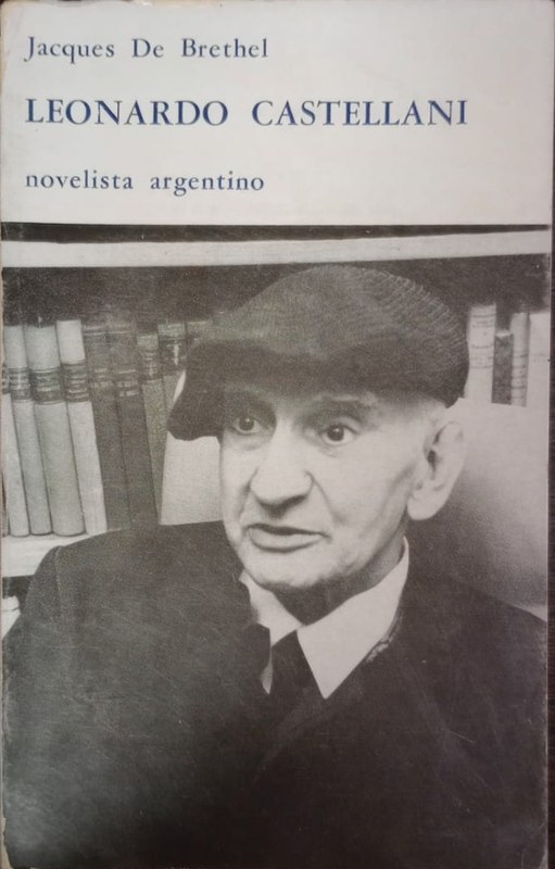 Leonardo Castellani: Novelista argentino