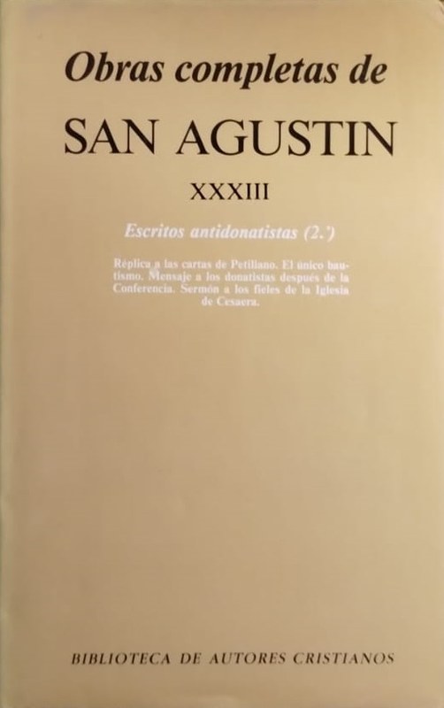 Obras Completas de San Agustín: Tomo XXXIII -Escritos antidonatistas 2-
