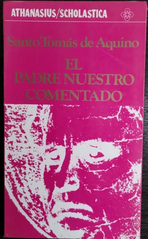 El Padre Nuestro comentado