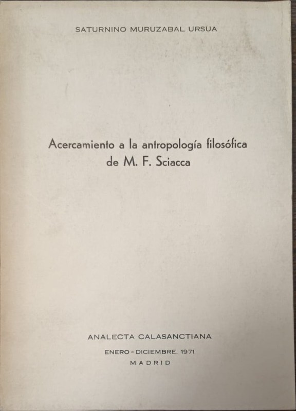 Acercamiento a la antropología filosófica de M.F. Sciacca