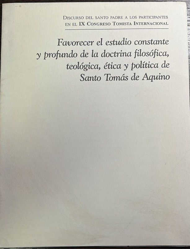 Favorecer el estudio constante y profundo de la doctrina filosófica, ética y política de Santo Tomás de Aquino