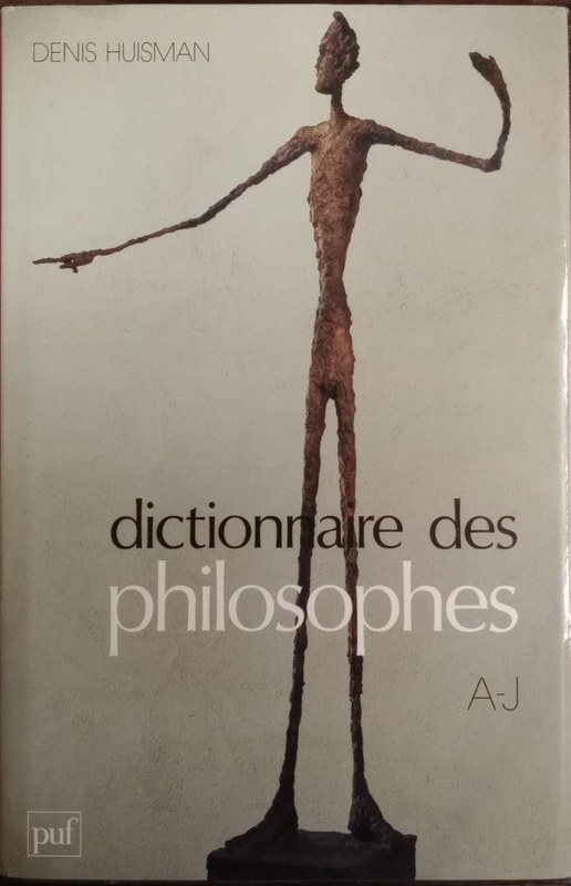 Dictionnaire des Philosophes: A-J