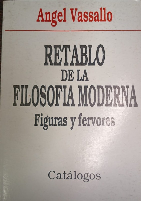 Retablo de la Filosofía Moderna: Figuras y fervores