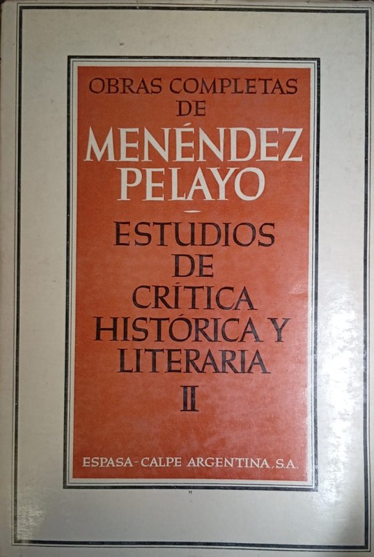 Obras completas de Menéndez Pelayo: Estudios de Crítica histórica y literaria