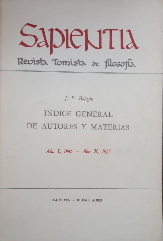 SAPIENTIA: Indice General de Autores y Materias. Año I, 1946 - Año X, 1955