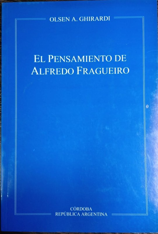 El pensamiento de Alfredo Fragueiro