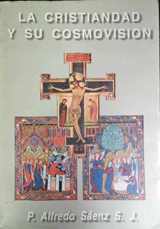 La Cristiandad y su Cosmovisión