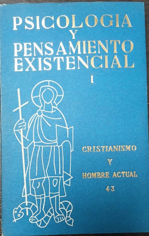 Psicología religiosa y pensamiento existencial: Tomo I