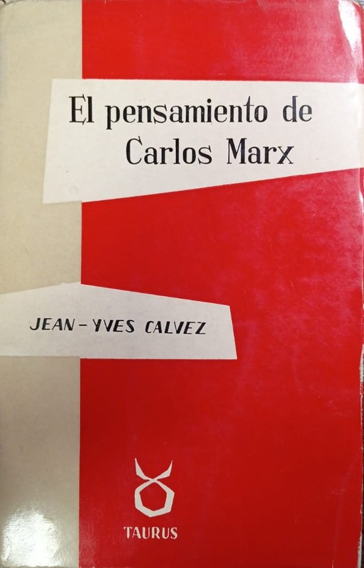 El pensamiento de Carlos Marx