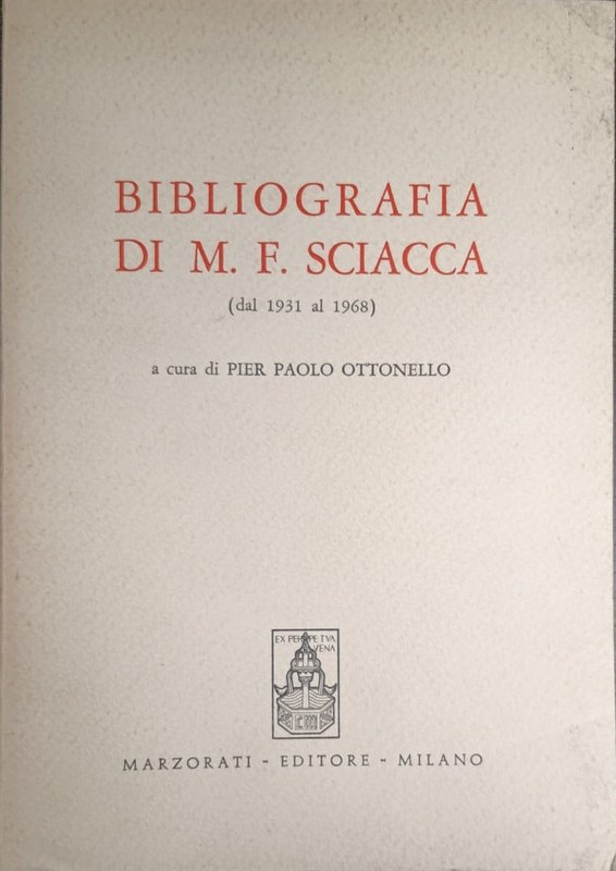 Bibliografía di M.F. Sciacca: (dal 1931 al 1968)