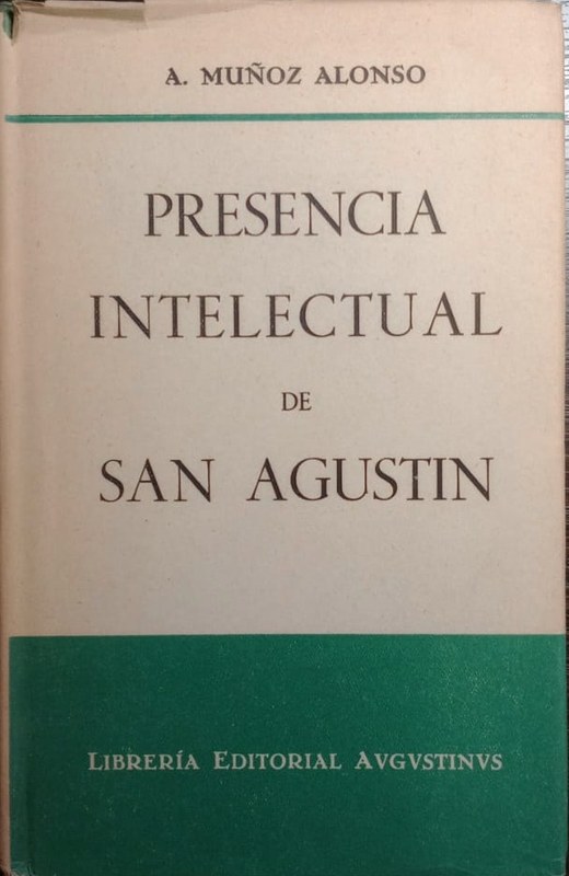 Presencia intelectual de San Agustín