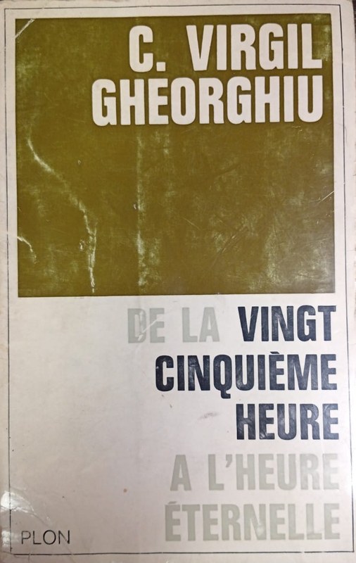 De la vingt cinquième heure a l ´heure eternelle