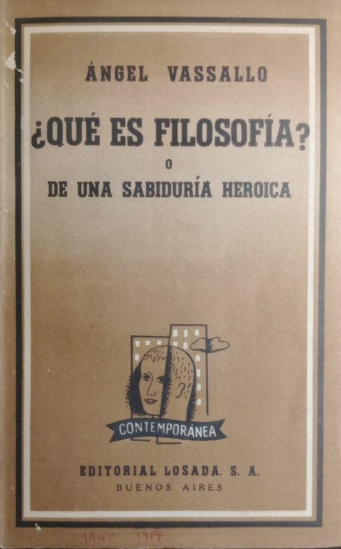 ¿Qué es Filosofía?: o de una sabiduría heroica