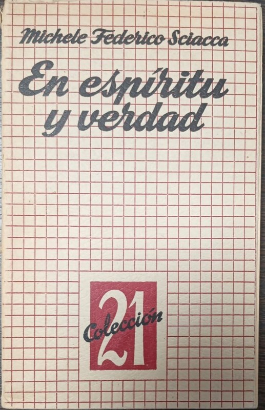 En espíritu y verdad: Pensamientos y meditaciones