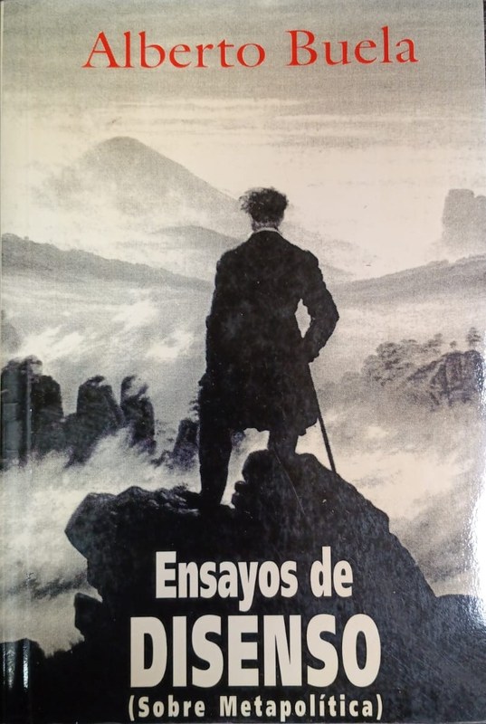 Ensayos de disenso: Sobre Metapolítica