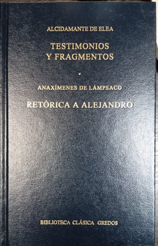 Testimonios y fragmentos / Retórica a Alejandro