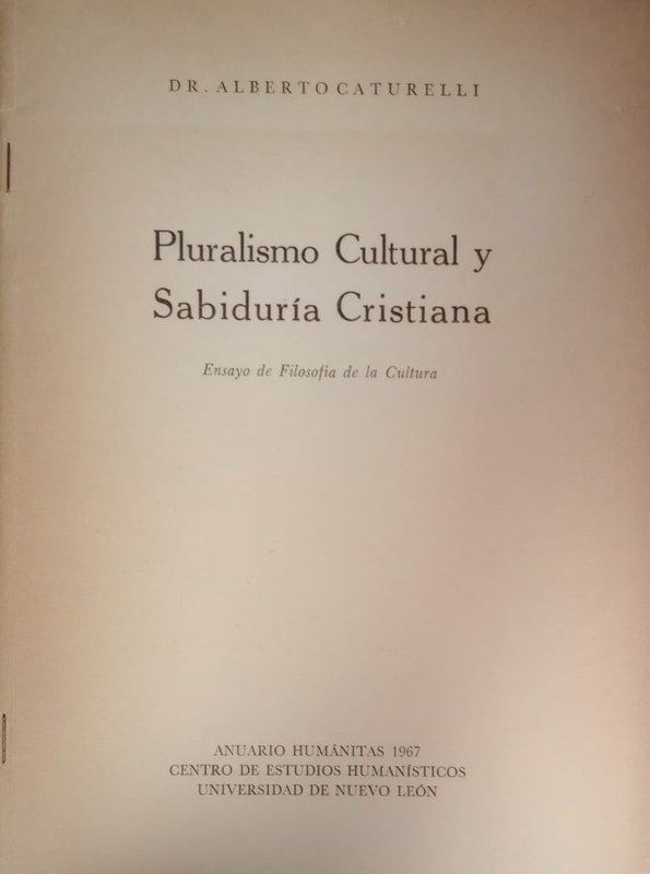 Pluralismo Cultural y Sabiduría Cristiana: Ensayo de Filosofía de la Cultura