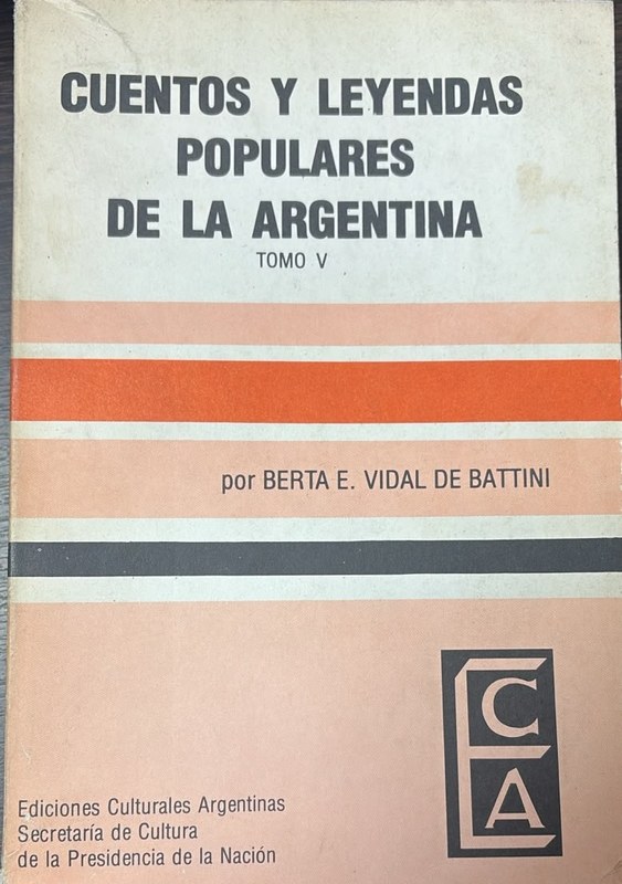 Cuentos y leyendas populares de la Argentina
