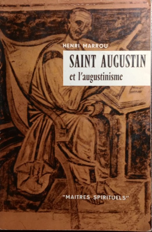 Saint Augustin et l´augustinisme