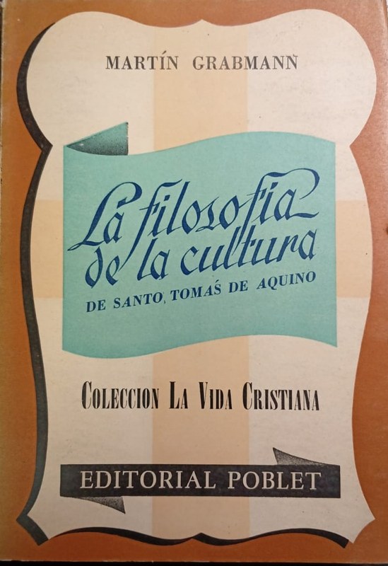 La filosofía de la cultura de Santo Tomás de Aquino