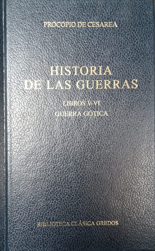 Historia de las guerras: Libro V-VI Guerra Gótica