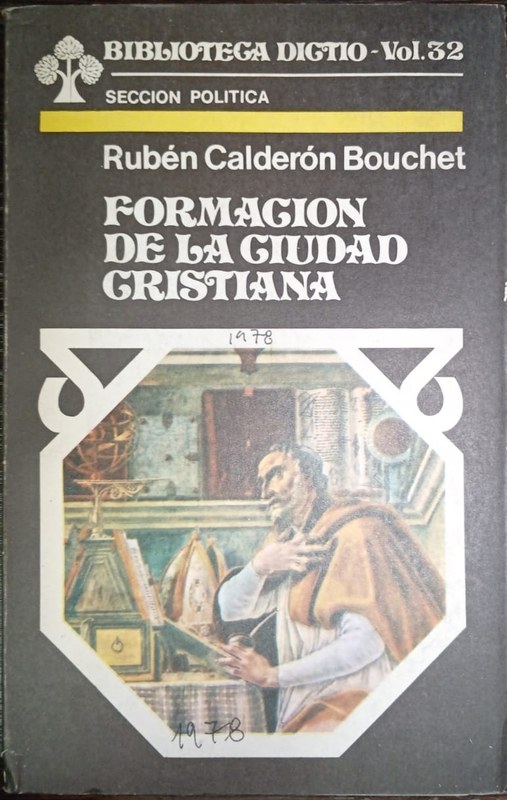 Formación de la Ciudad Cristiana: Biblioteca Dictio- Vol. 32