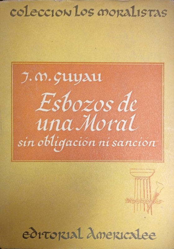 Esbozos de una moral: Sin obligación ni sanción