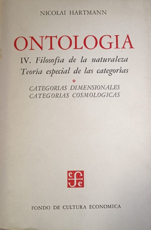 ONTOLOGIA: IV. Filosofía de la naturaleza. Teoría especial de la categorías