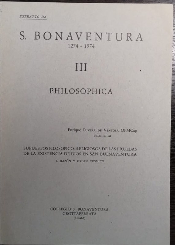 Supuesto Filosófico-Religioso de las Pruebas de la Existencia de Dios en San Buenaventura: I. Razón y Orden Cósmico