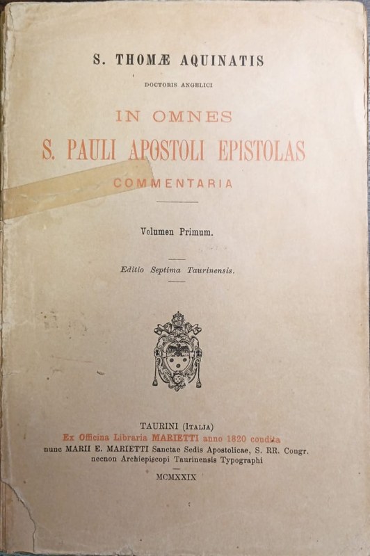 In omnes S. Pauli Apostoli Epistolas Commentaria: Volumen Primum