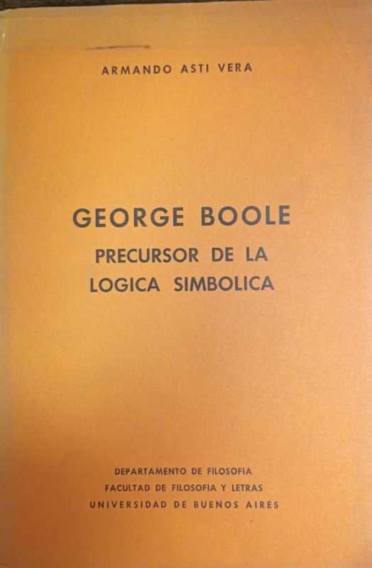 George Boole: Precursor de la lógica simbolica