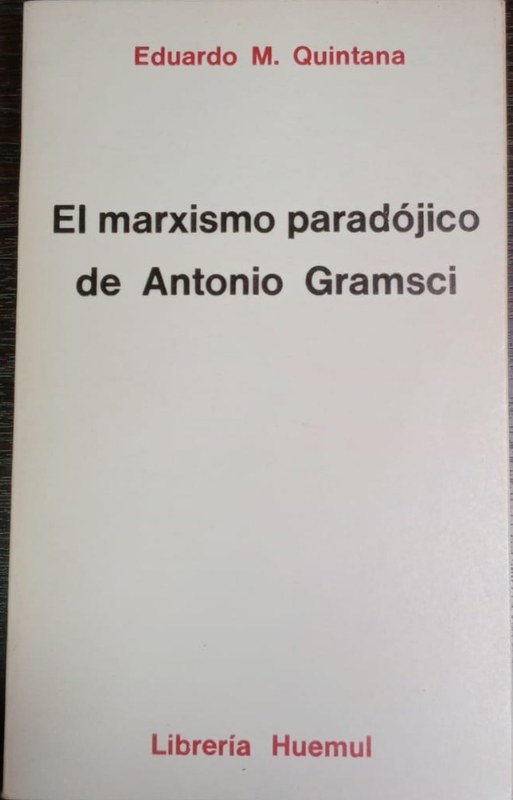 El marxismo de Antonio Gramsci