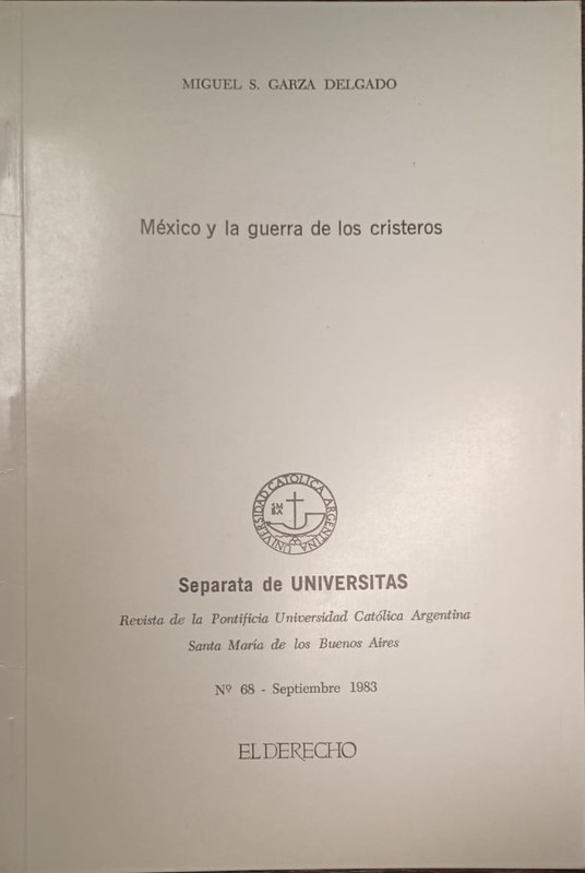 México y la guerra de los cristeros: Separata de Universitas