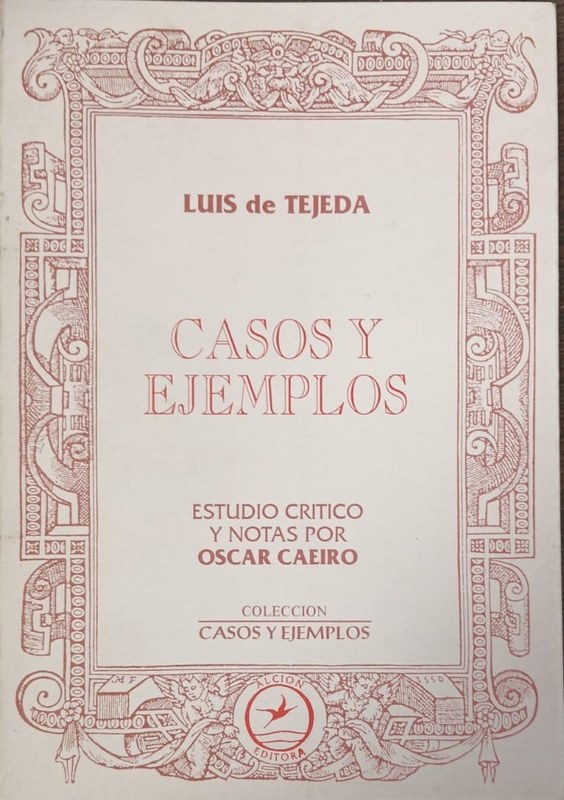 Casos y ejemplos: Estudio crítico y notas por Oscar Caeiro