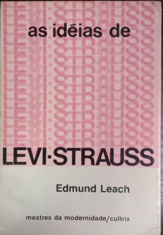 As idéias de LEVI-STRAUSS