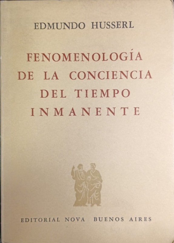Fenomenología de la conciencia del tiempo inmanente