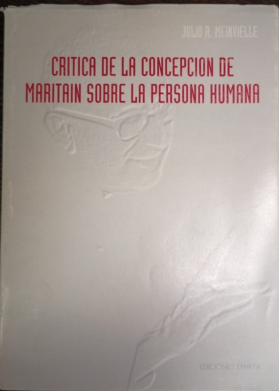 Crítica de la concepción de Maritain sobre la persona humana