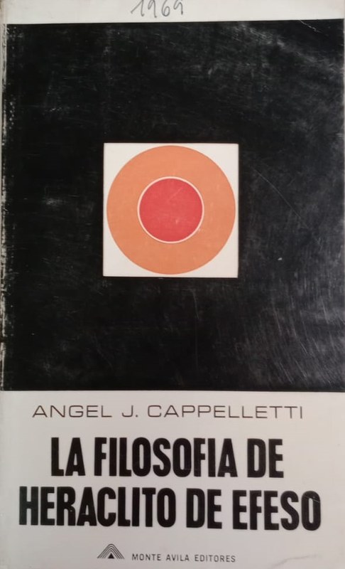 La Filosofía de Heráclito de Efeso