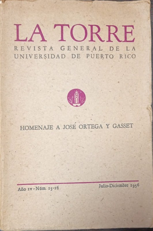 Homenaje a José Ortega y Gasset: La Torre - Revista de la Universidad General de Puerto Rico