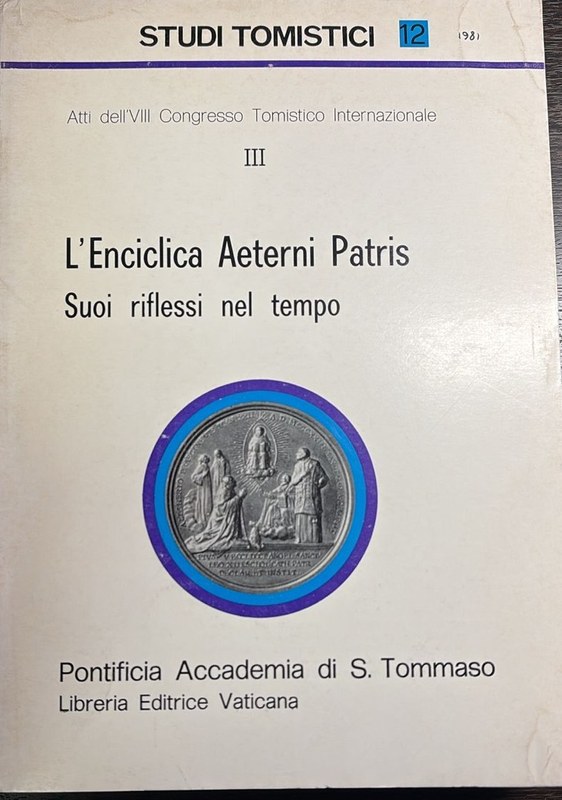 L´Enciclica Aeterni Patris: Suoi riflessi nel empo