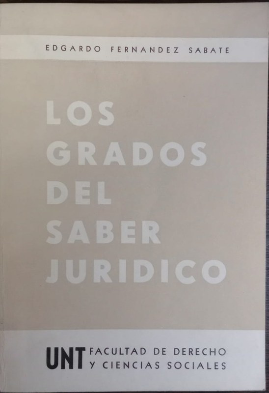 Los grados del saber jurídico