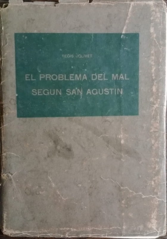 El problema del mal según San Agustín