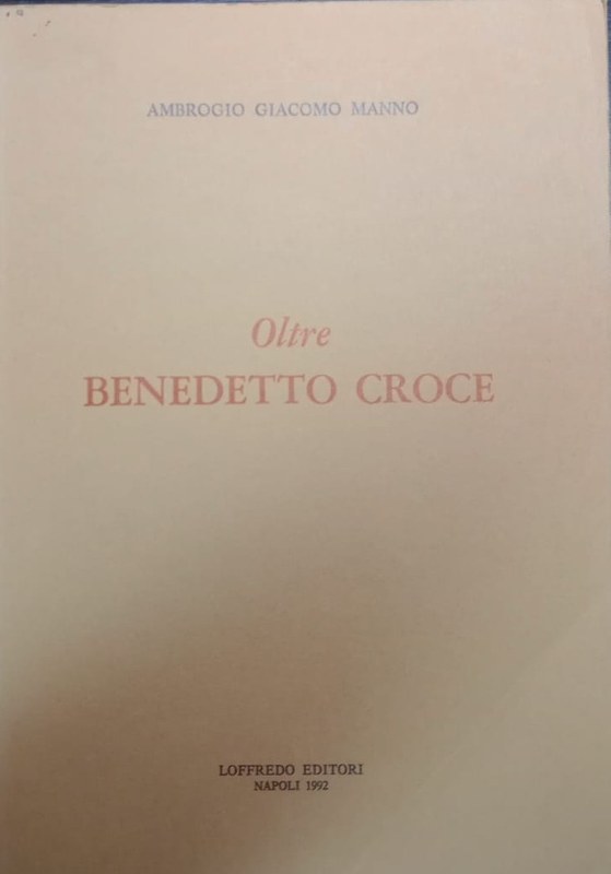 Oltre Benedetto Croce