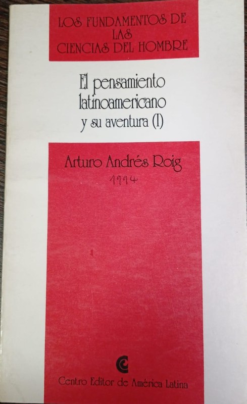 El pensamiento Latinoamericano y su aventura II