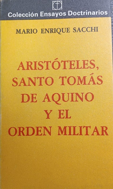 Aristóteles, Santo Tomás de Aquino y el orden militar