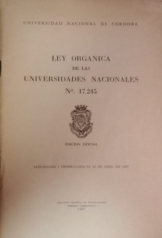 Ley Orgánica de las Universidades Nacionales Nro 17.245: Edición Oficial