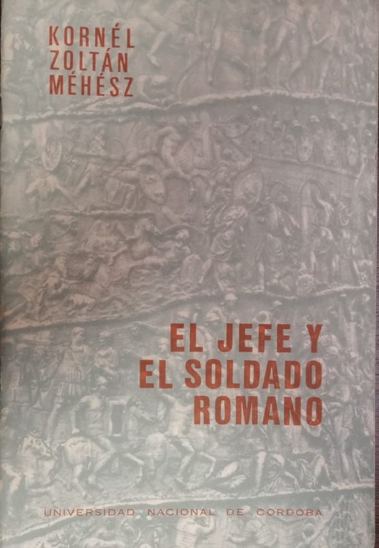 El jefe y el soldado romano
